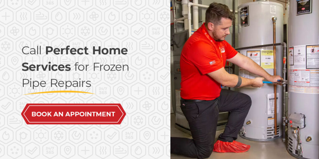 call perfect home services for frozen pipe repairs